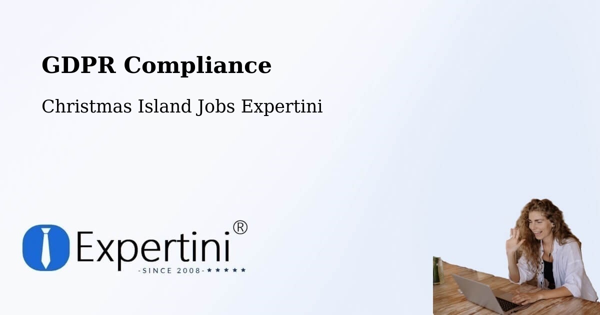 EU GDPR Compliance Statement – Christmas Island - Christmas Island Jobs Expertini