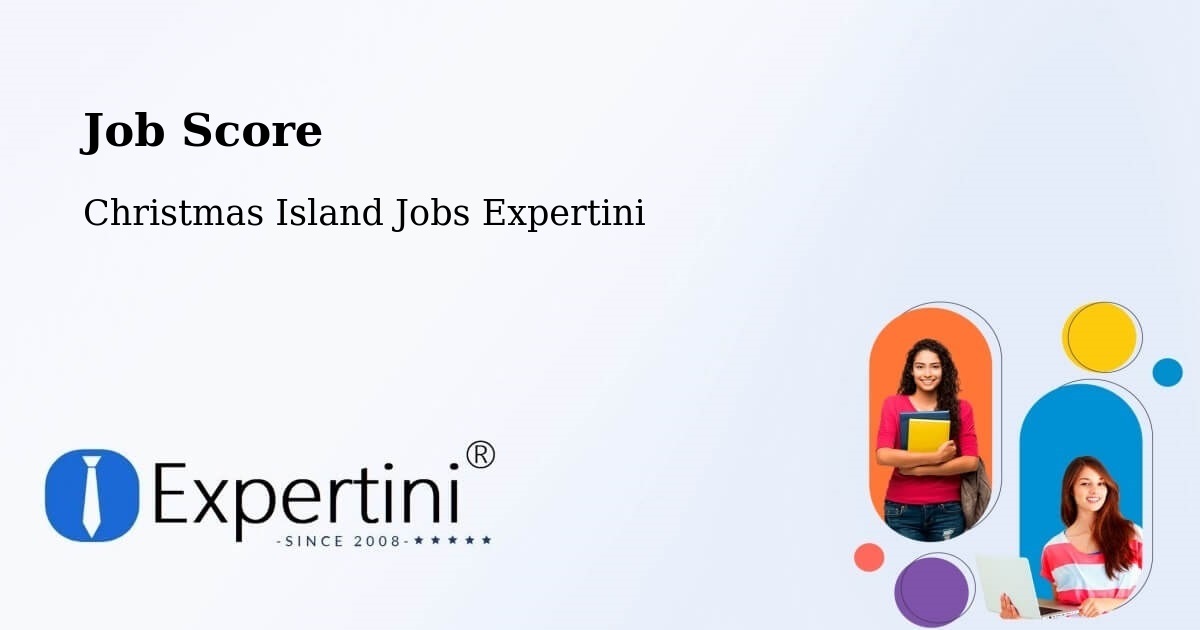 Job Score & Job Description Score Tool – Christmas Island - Christmas Island Jobs Expertini