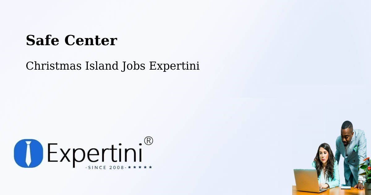 Safety Center – Christmas Island - Christmas Island Jobs Expertini